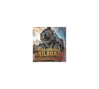 Here Come The Railroads Industrial Changes In America Grade 7 Children's United States History Books