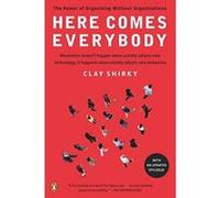 Here Comes Everybody Clay Shirky (Auteur)
