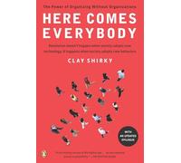 Here Comes Everybody Clay Shirky (Auteur)