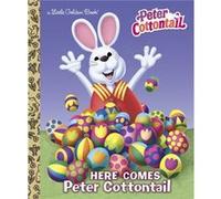 Here Comes Peter Cottontail Little Golden Book Peter Cottontail by Random House Random House (Auteur)