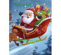 Here Comes Santa: A Christmas Coloring Adventure!