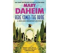 Here Comes the Bribe by Mary Daheim Paperback Book Mary Daheim (Auteur)