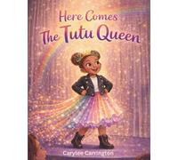 Here Comes the Tutu Queen