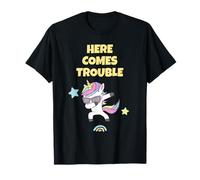 Here Comes Trouble Funny Troublemaker Toddler & Adultes T-Shirt
