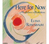 Here For Now: Mindfulness Meditations