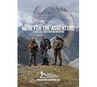 Here For The Adventure - Alaska Dall Sheep Hunting Adventure [DVD]