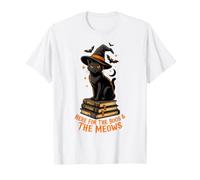 Here for The Boos and Meows Chapeau de sorcière Chat Noir Halloween T-Shirt
