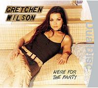 Gretchen Wilson – Here for the Party