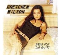 Here For The Party by Gretchen Wilson [Compact Disc] NEUF