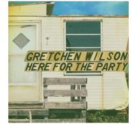Gretchen Wilson – Here for the Party – Édition Deluxe + DVD