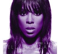 Here I Am: 2011 Bonus Track Version by Kelly Rowland [Audio CD] NEUF