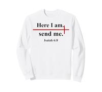 Here I Am Send Me Isaiah 6:8 Bible Verse Christian Cross Sweatshirt