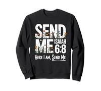 Here I Am Send Me Isaiah 6:8 Christian Bible Verse Lord Sweatshirt