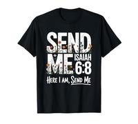 Here I Am Send Me Isaiah 6:8 Christian Bible Verse Lord T-Shirt