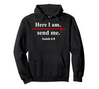 Here I Am Send Me Isaiah 6:8 Christian Cross Bible Verse Sweat à Capuche