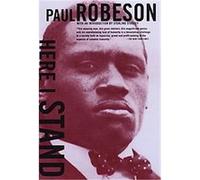 Here I Stand Paul Robeson, Sterling Stuckey (Auteur)