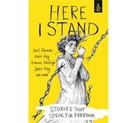 Here I Stand Stories/Speak For Freedom Boyne Amnesty International Uk, Birch John, Brahmachari Tony, Brooks Sita (Auteur)
