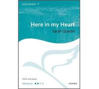 [(Here in My Heart: Vocal Score)] [ By (composer) Sarah Quartel ] [July, 2014]