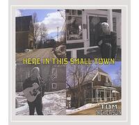 Here in This Small Town [Import]