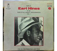 Here Is Earl Hines At His Rare Of All Rarest Performances Vol. 1 [Vinyl LP]