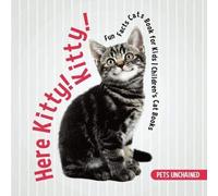 Here Kitty! Kitty! Fun Facts Cats Book For Kids Children's Cat Books