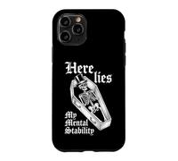 Here Lies My Mental Stability - Squelette Amusant pour dire Attitude Coque pour iPhone 11 Pro