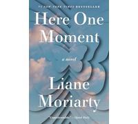 Here One Moment: A Novel