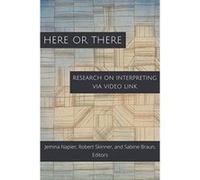 Here or There - Research on Interpreting via Video Link (Studies in Interpretation) - [Version Originale] Inconnu (Auteur)