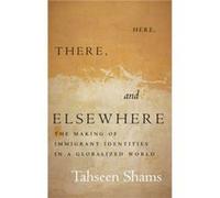 Here There and Elsewhere by Tahseen Shams Tahseen Shams (Auteur)