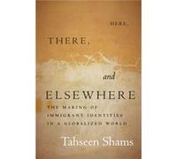 Here There and Elsewhere by Tahseen Shams Tahseen Shams (Auteur)