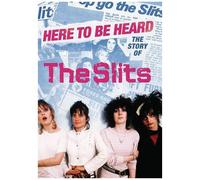 Here To Be Heard - The Story Of The Slits [Digital Video Disc]