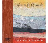Here to Be Remade
