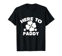 Here to Paddy - Fête, Lucky Irish, Irlande, St Patrick Day T-Shirt