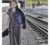 Angeles Woo - Here to Stay