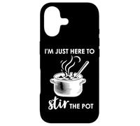 Here to Stir The Pot Sign,Chef I'm Just Here to Stir The Pot Coque pour iPhone 17