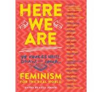 Here We are Feminism for the Real World by Kelly Jensen Kelly Jensen, (Auteur)