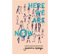 Here We Are Now | Jasmine Warga Jasmine Warga (Auteur)