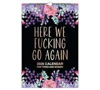 Here We F * cking Go Again,Calendrier humour 2026 pour les femmes occupées,Planificateur de mots drôle et spirituel avec un design floral décoratif,Organisateur mural et de bureau à domicile (1pcs)