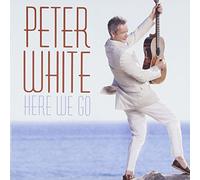 Peter White Here We Go (CD) Album