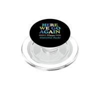 Here We Go Again I Mean Welcome Back Teacher Back to School PopSockets PopGrip pour MagSafe