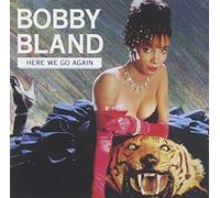 Here We Go Again [Us Import] by Bobby Bland (1999-07-08)