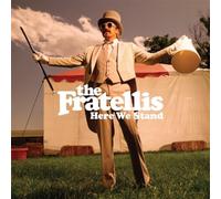 The Fratellis – Here We Stand – CD – Import – Island