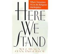 Here We Stand Stan Ingersol, Wesley Tracy (Auteur)