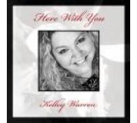 Here With You By Kelley Warren (2010-04-01)