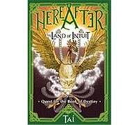 Hereafter, the Land of Intuit and the Quest for the Book of Destiny
