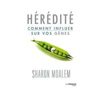 Hérédité - Comment Influer Sur Vos Gènes