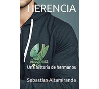HERENCIA: Una historia de hermanos