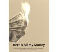 Here's All My Money: Expense Tracker | 24-month bill tracking notebook