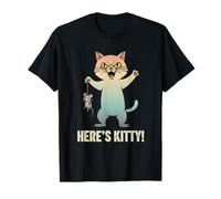 Here's Kitty! Graphique Humoristique Chat Souris Chat Chaton T-Shirt