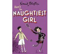 Here's The Naughtiest Girl